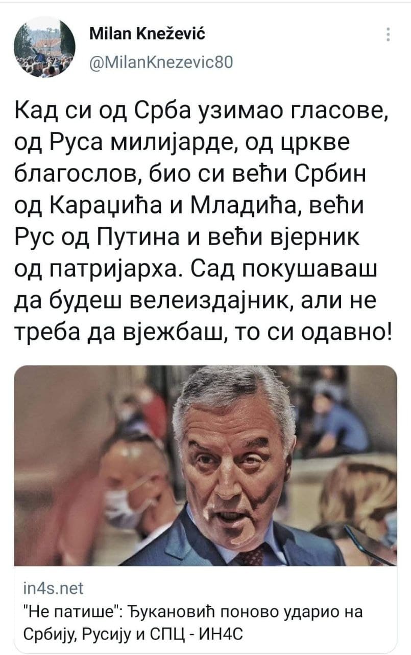 Кнежевић Ђукановићу: Кад је требало био си већи Србин од Караџића, већи Рус од Путина и већи вјерник од патријарха